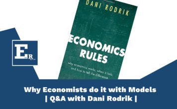 Economics Rules – Why Economists do it with Models | Q&A with Dani Rodrik